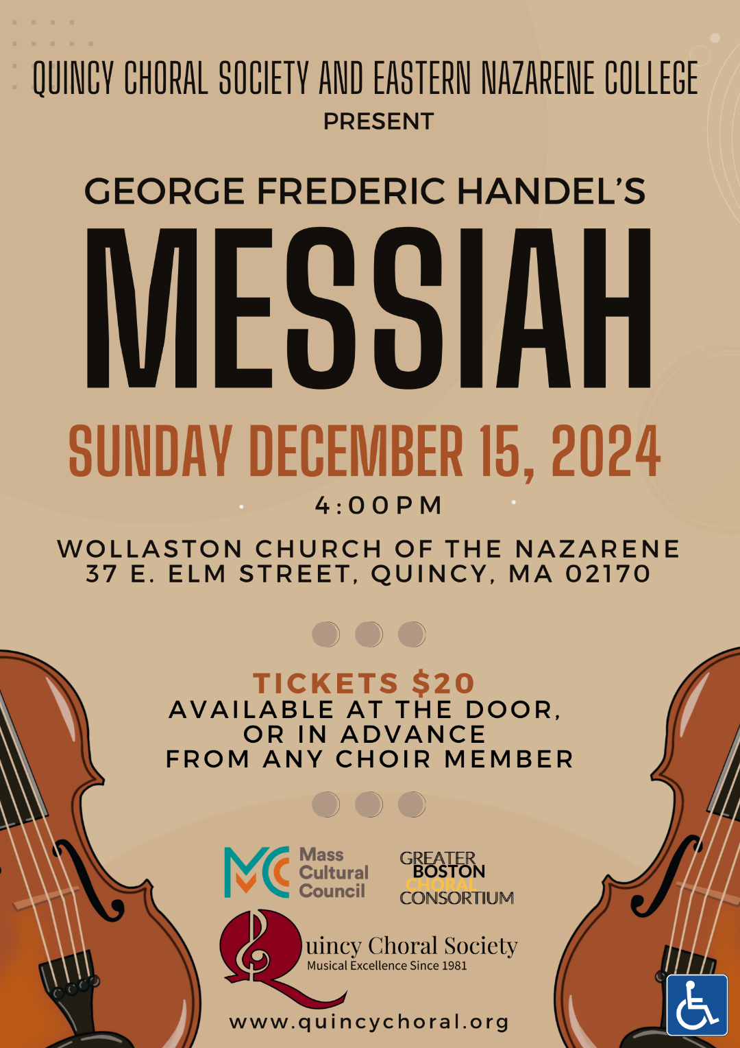 George Frederic Handel’s Messiah</p>
<p>Sunday December 15, 2024<br />
4:00PM</p>
<p>Wollaston Church of the Nazarene<br />
37 E. Elm Street, Quincy, MA 02170</p>
<p>Tickets $20 Available at the door or in advance